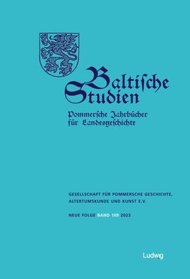 Baltische Studien, Pommersche Jahrb?cher f?r Landesgeschichte. Band 109 NF, ...