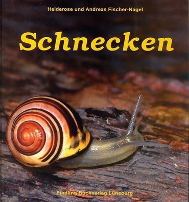 Schnecken, Heiderose Fischer-Nagel