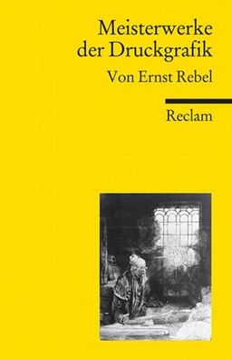 Meisterwerke der Druckgrafik, Ernst Rebel