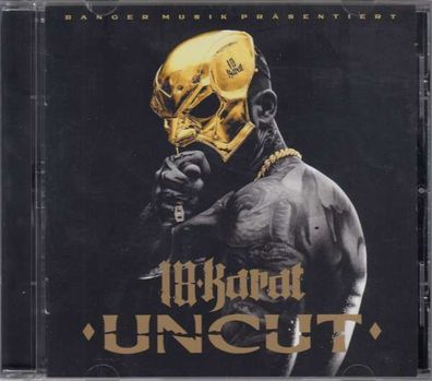 18 Karat: Uncut - - (CD / Titel: Q-Z)