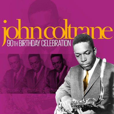 John Coltrane (1926-1967): 90th Birthday Celebration - - (CD / #)