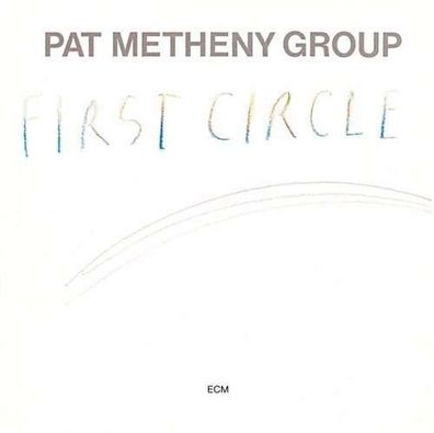 Pat Metheny: First Circle - ECM Record 1779925 - (Jazz / CD)