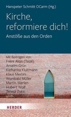 Kirche, reformiere dich!, Hanspeter Schmitt