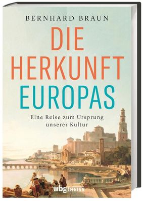 Die Herkunft Europas, Bernhard Braun