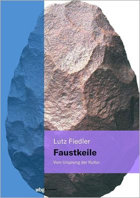 Faustkeile, Lutz Fiedler