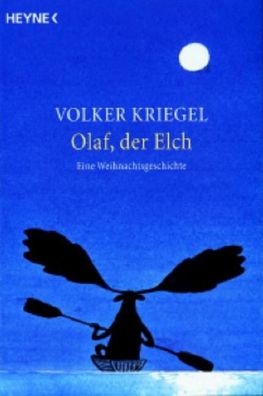 Olaf, der Elch, Volker Kriegel