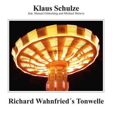 Klaus Schulze - Richard Wahnfried's Tonwelle (45 rpm Edition) - - (LP / R)