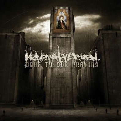 Heaven Shall Burn: Deaf To Our Prayers - Century Me 9975732 - (CD / D)