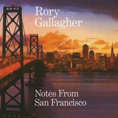 Rory Gallagher: Notes From San Francisco - Universal - (CD / Titel: H-P)