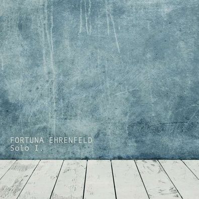 Fortuna Ehrenfeld - Solo I. - - (CD / Titel: A-G)