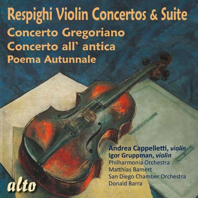 Ottorino Respighi (1879-1936): Concerto gregoriano für Violine & Orchester - - ...