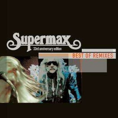 Supermax: Best Of Remixes: 33rd Anniversary Edition - Universal 1795895 - (CD / B)