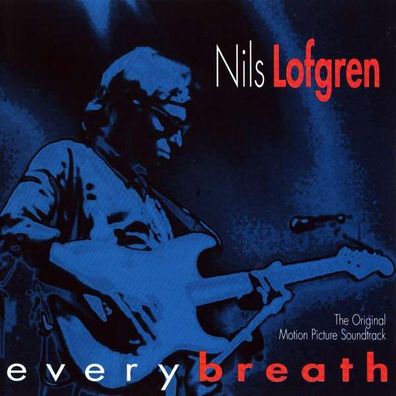 Nils Lofgren: Filmmusik: Every Breath - - (CD / Titel: A-G)