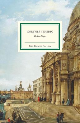 Goethes Venedig, Mathias Mayer
