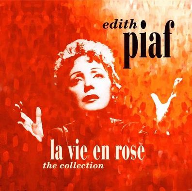 Edith Piaf (1915-1963): La Vie En Rose: The Collection - zyx - (Vinyl / Rock (Vinyl