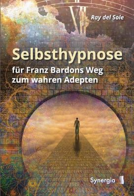 Selbsthypnose, Ray del Sole
