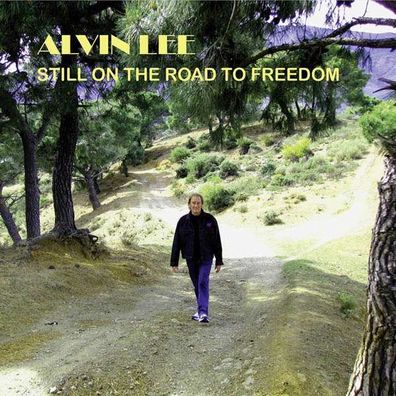 Alvin Lee: Still On The Road To Freedom - Repertoire - (CD / Titel: Q-Z)