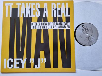 Icey "J" - It Takes A Real Man 12'' Vinyl Maxi Germany