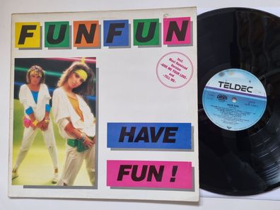 Fun Fun - Have Fun! Vinyl LP Germany ITALO DISCO