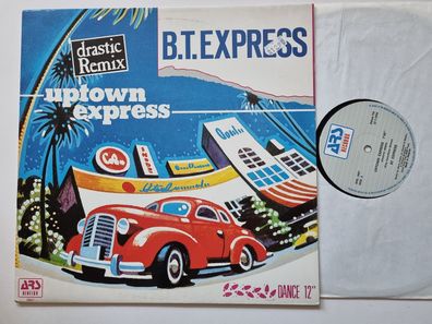 B.T. Express - Uptown Express (Drastic Remix) 12'' Vinyl Maxi Belgium