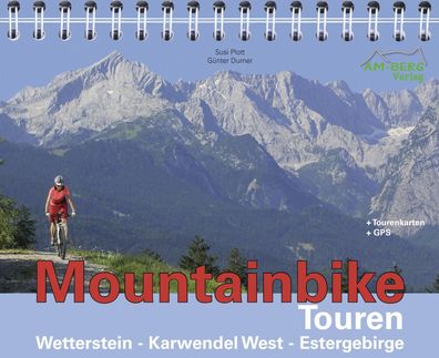 Mountainbike Touren Wetterstein - Karwendel West - Estergebirge, Susi Plott