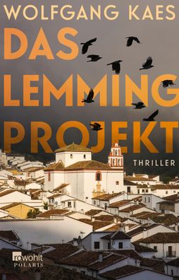 Das Lemming-Projekt, Wolfgang Kaes