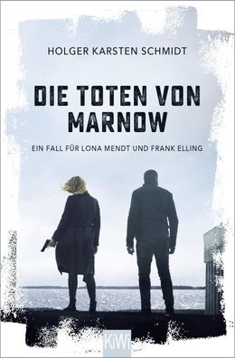 Die Toten von Marnow, Holger Karsten Schmidt