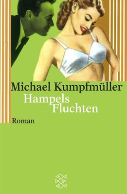 Hampels Fluchten, Michael Kumpfm?ller
