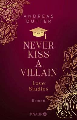 Love Studies: Never Kiss a Villain, Andreas Dutter