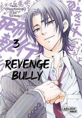 Revenge Bully 3, Chikara Kimizuka