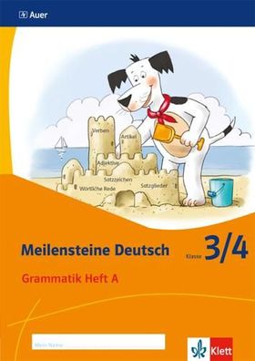 Meilensteine Deutsch 3/4. Grammatik - Ausgabe ab 2017 Heft A Klasse