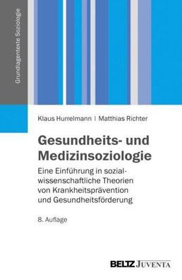 Gesundheits- und Medizinsoziologie, Klaus Hurrelmann