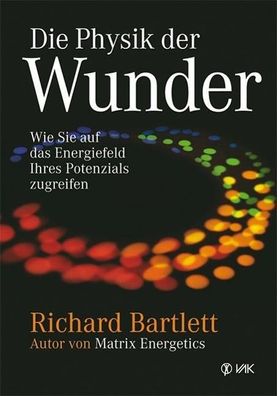 Die Physik der Wunder, Richard Bartlett