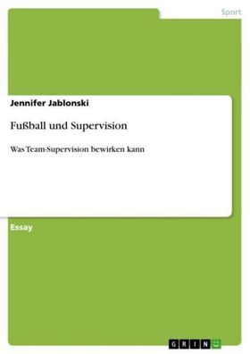 Fu?ball und Supervision, Jennifer Jablonski