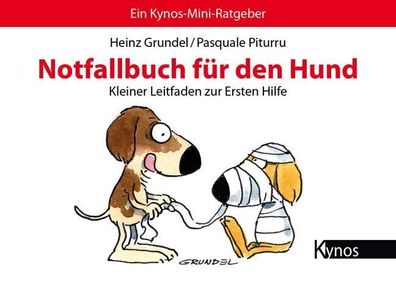 Notfallbuch f?r den Hund, Heinz Grundel