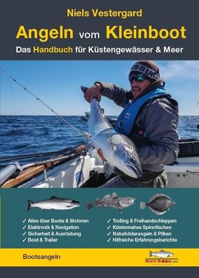 Angeln vom Kleinboot - Das Handbuch f?r K?stengew?sser & Meer, Niels Vester ...