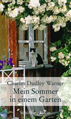 Mein Sommer in einem Garten, Charles Dudley Warner