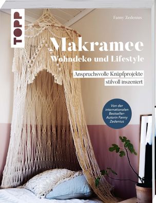 Makramee - Wohndeko und Lifestyle, Fanny Zedenius