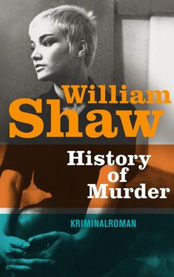 History of Murder, William Shaw