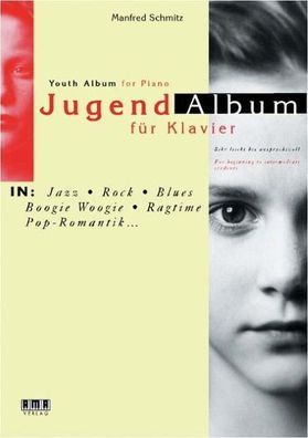 Jugend-Album f?r Klavier, Manfred Schmitz