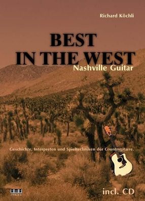 Best In The West. Nashville Guitar, Richard K?chli