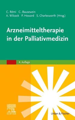 Arzneimitteltherapie in der Palliativmedizin, Claudia Bausewein