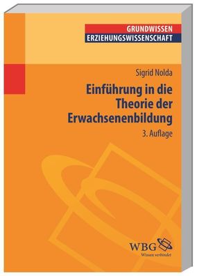 Einf?hrung in die Theorie der Erwachsenenbildung, Sigrid Nolda