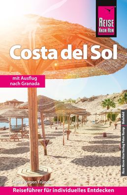 Reise Know-How Reisef?hrer Costa del Sol: mit Ausflug nach Granada, Hans-J? ...