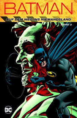 Batman 02: Auf dem Weg ins Niemandsland, Chuck Dixon
