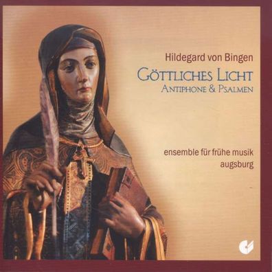 Hildegard von Bingen (1098-1179): Hildegard von Bingen - Göttliches Licht - Christ...