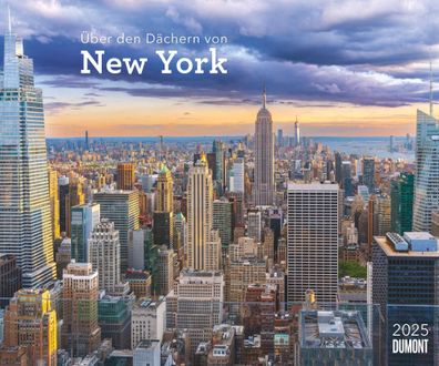 Kalender 2025 - ßber den Dächern von New York 2025- 60 x 50cm