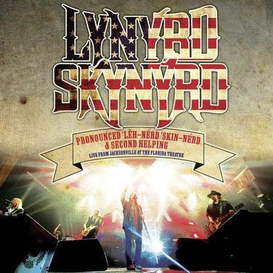 Lynyrd Skynyrd: Pronounced.. / Second Helping - Live From The Florida Theater ...