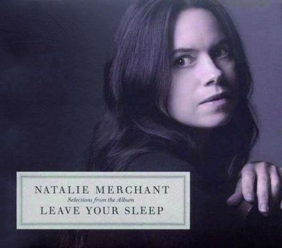 Natalie Merchant: Leave Your Sleep - Nonesuch - (CD / L)