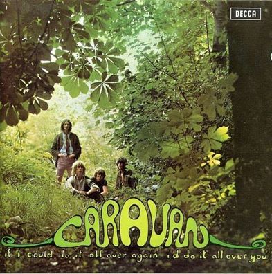 Caravan: If I Could Do It All Over Again I'd Do It All Over You - - (CD / I)